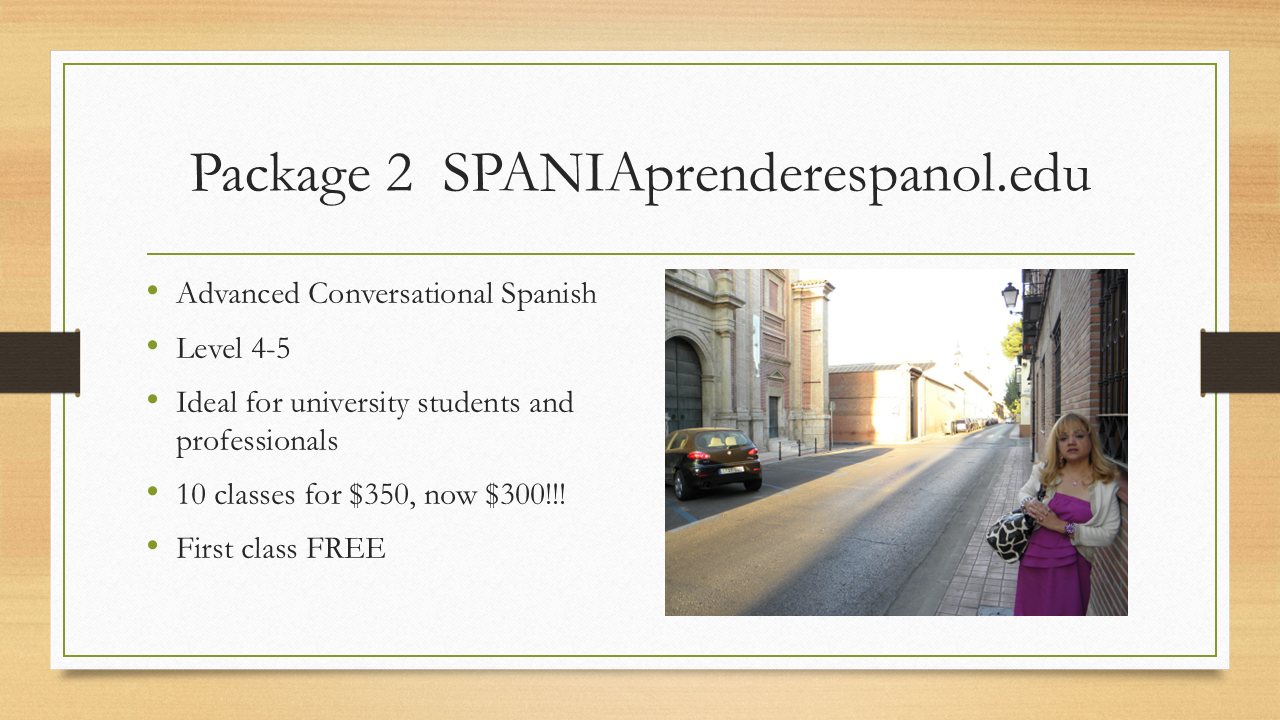 Package 2- Advanced Conversational Spanish