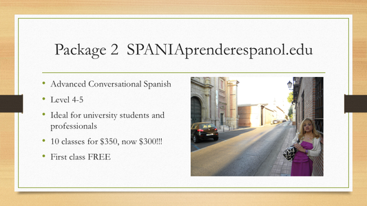 Package 2- Advanced Conversational Spanish